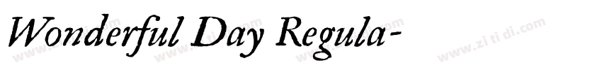 Wonderful Day Regula字体转换